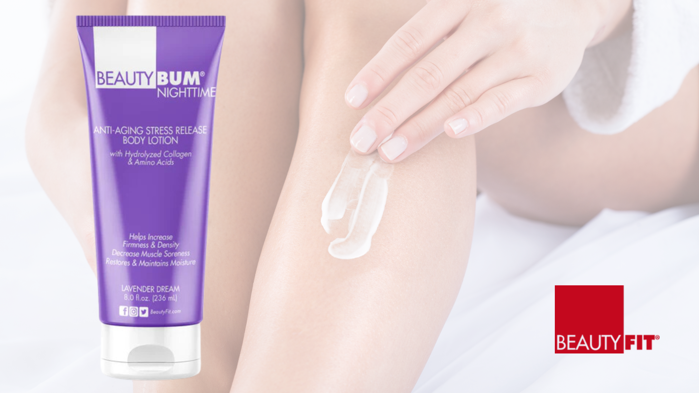 Achieve Your Dream Body While You Sleep with BeautyBum® Anti-Aging Stress Body Lotion