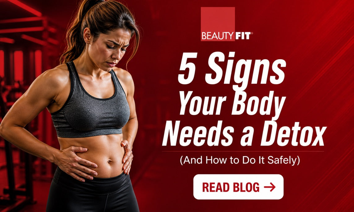 5 Signs Your Body Needs a Detox (And How to Do It Safely)
