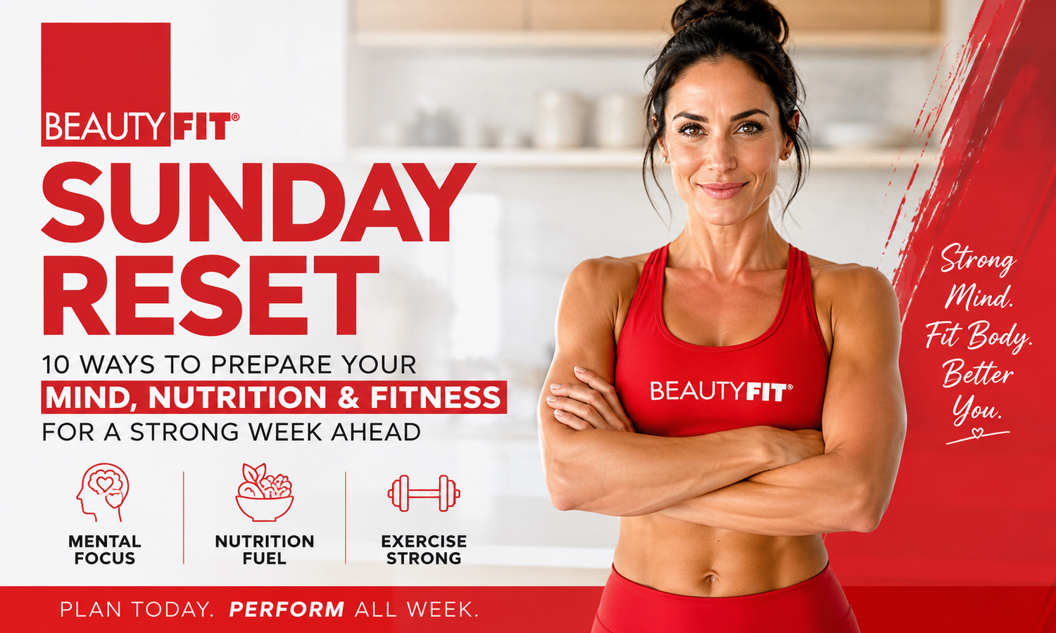 Sunday Reset: 10 Ways to Prepare for a Healthy and Successful Week