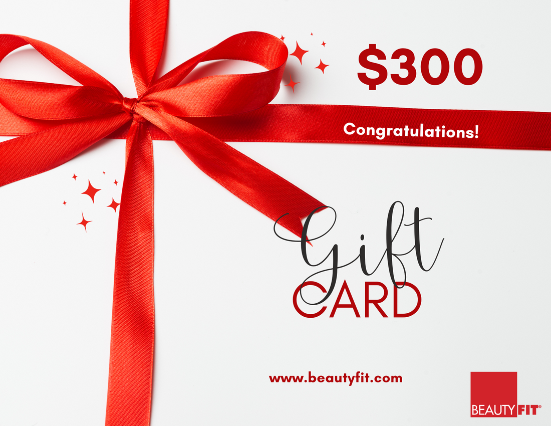 BeautyFit $300 Gift Card